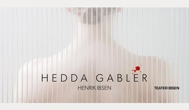 Teater Ibsen med Hedda Gabler